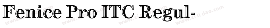 Fenice Pro ITC Regul字体转换